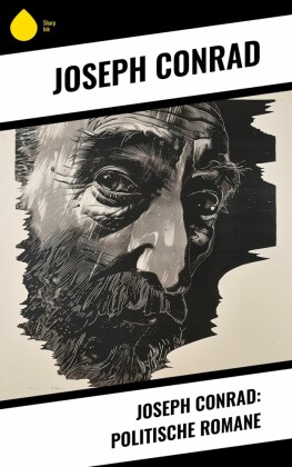 Joseph Conrad: Politische Romane