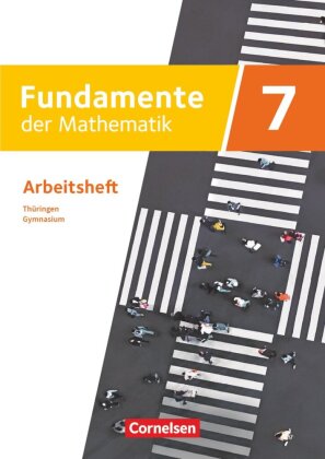Fundamente der Mathematik - Thüringen - 7. Schuljahr