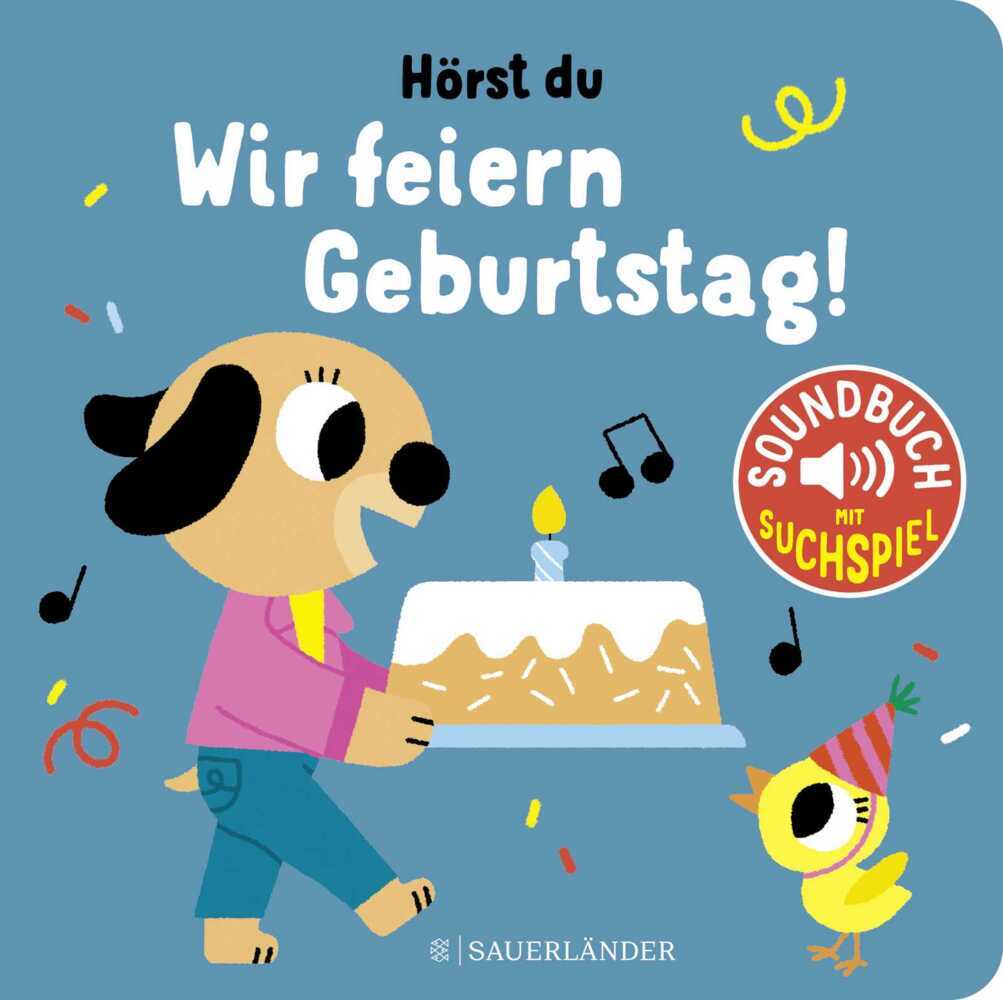 Hörst du ... Wir feiern Geburtstag (Soundbuch) main product photo