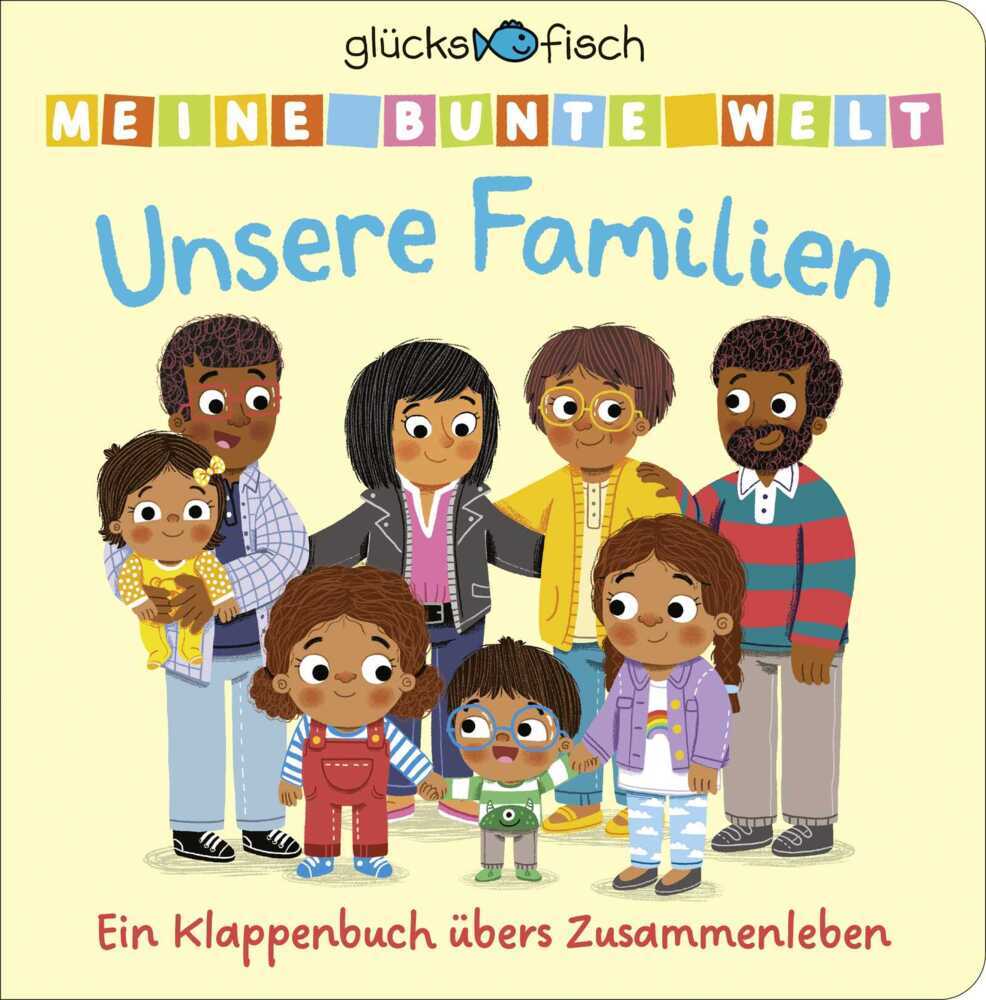 Glücksfisch: Meine bunte Welt: Unsere Familien main product photo