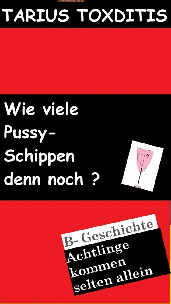 Wie viele Pussy- Schippen denn noch? main product photo