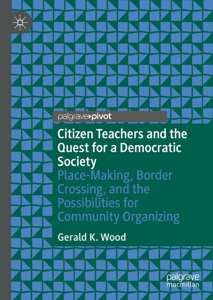 Citizen Teachers and the Quest for a Democratic Society main product photo