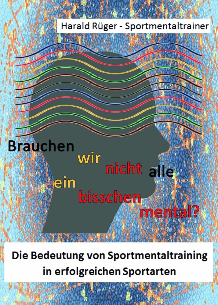 Brauchen wir nicht alle ein bisschen mental? main product photo