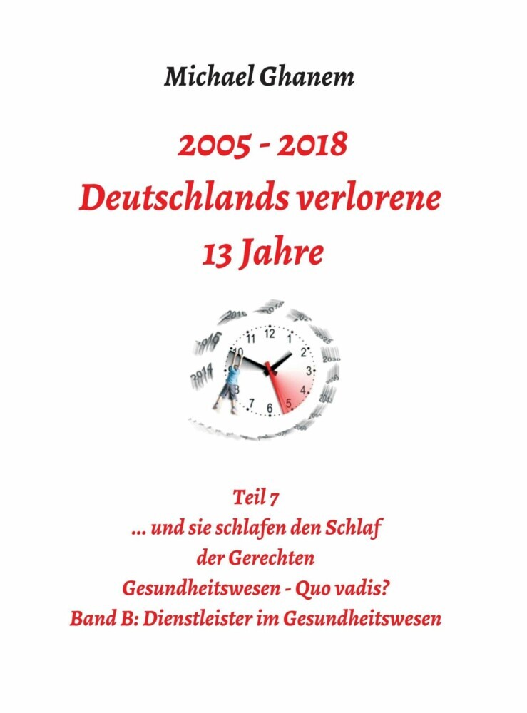 2005 - 2013: Deutschlands verlorene 13 Jahre main product photo