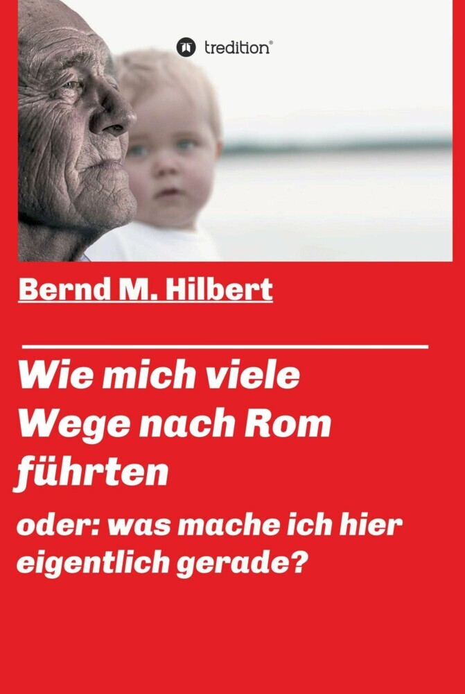 Wie mich viele Wege nach Rom führten main product photo