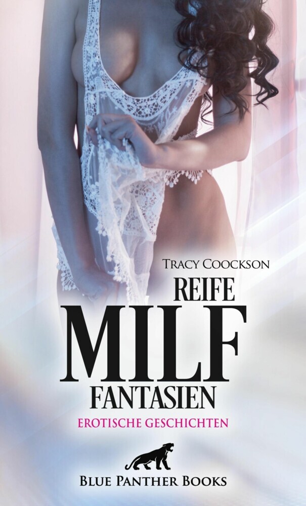 Reife MILF Fantasien | Erotische Geschichten main product photo