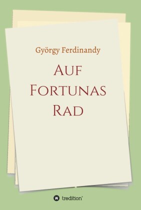 Auf Fortunas Rad