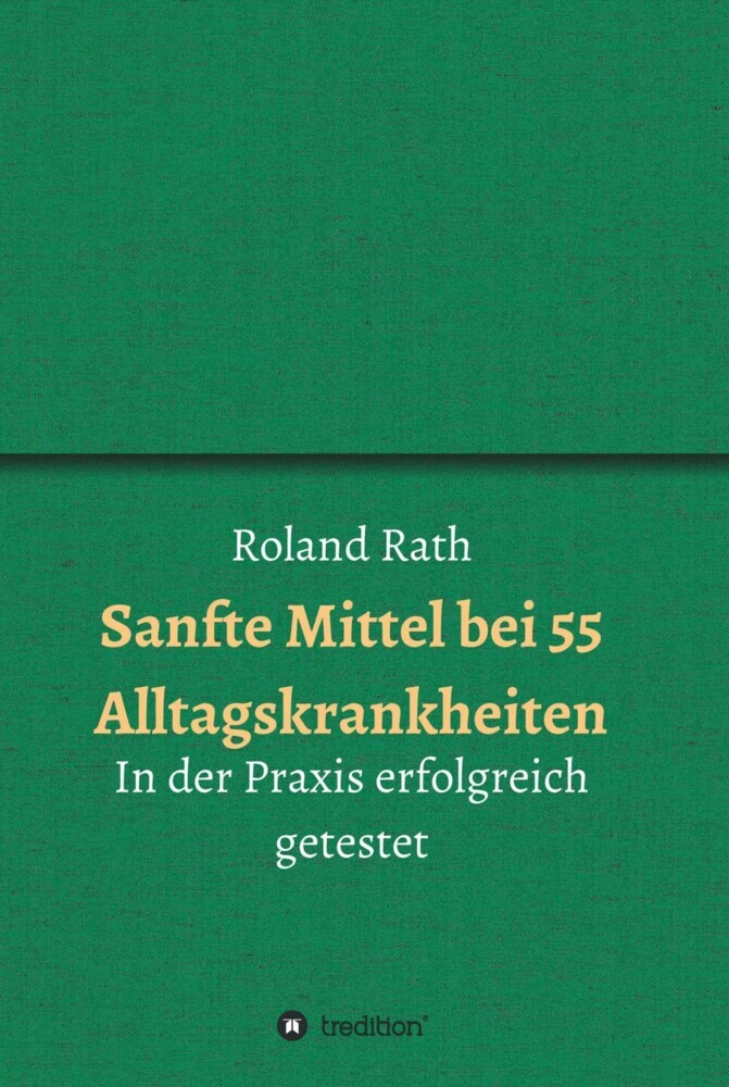 Sanfte Mittel bei 55 alltäglichen Krankheiten main product photo