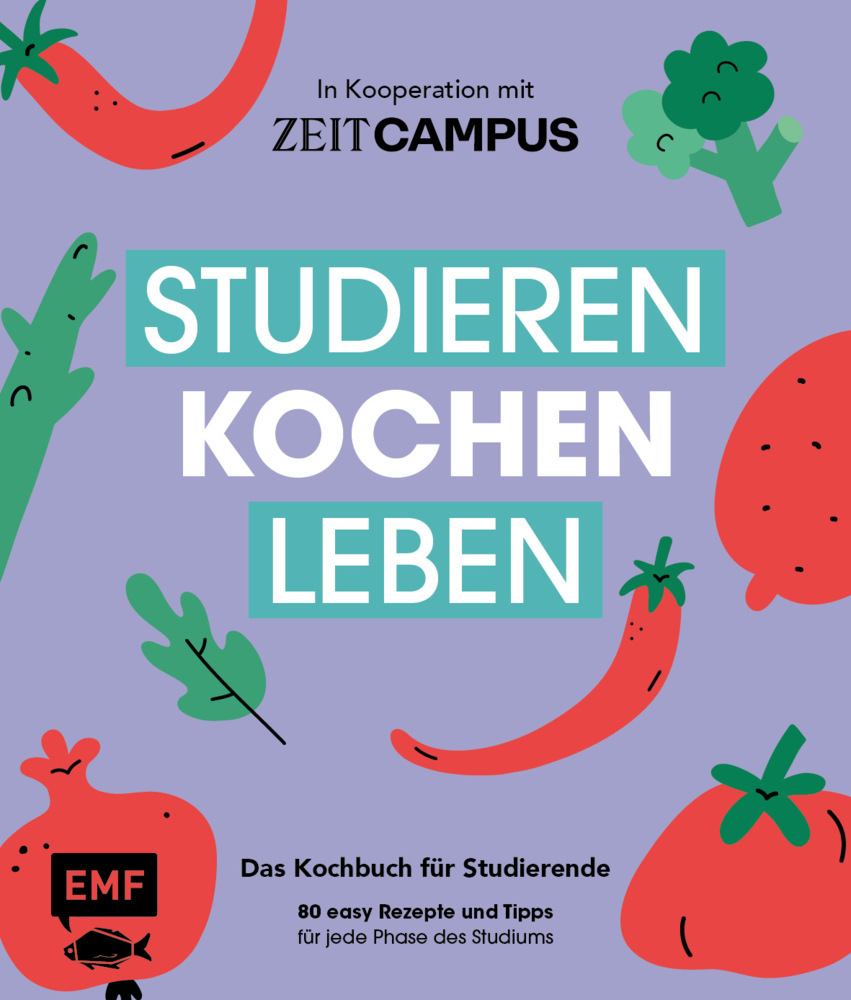 Studieren, kochen, leben: Das Kochbuch für Studierende in Kooperation mit ZEIT Campus main product photo