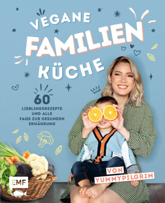Vegane Familienküche von Yummypilgrim