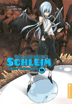 Meine Wiedergeburt als Schleim in einer anderen Welt Light Novel. Bd.15