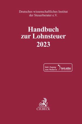 Handbuch zur Lohnsteuer 2023, m. 1 Buch, m. 1 Online-Zugang