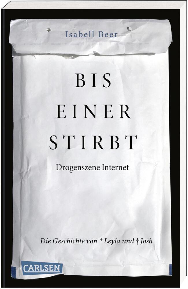 Bis einer stirbt - Drogenszene Internet. Die Geschichte von Leyla und Josh main product photo