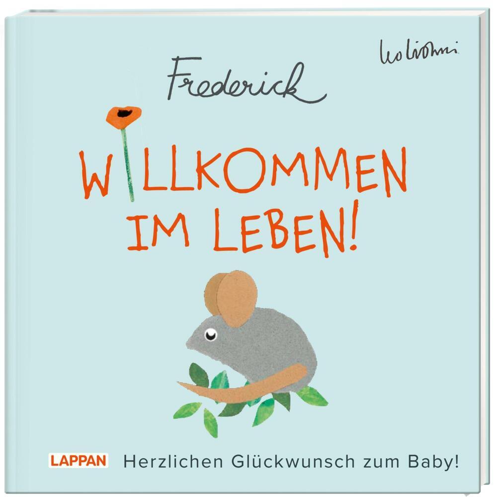 Willkommen im Leben! Herzlichen Glückwunsch zum Baby! (Frederick von Leo Lionni) main product photo