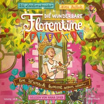 Die wunderbare Florentine Feiertag, 3 Audio-CD