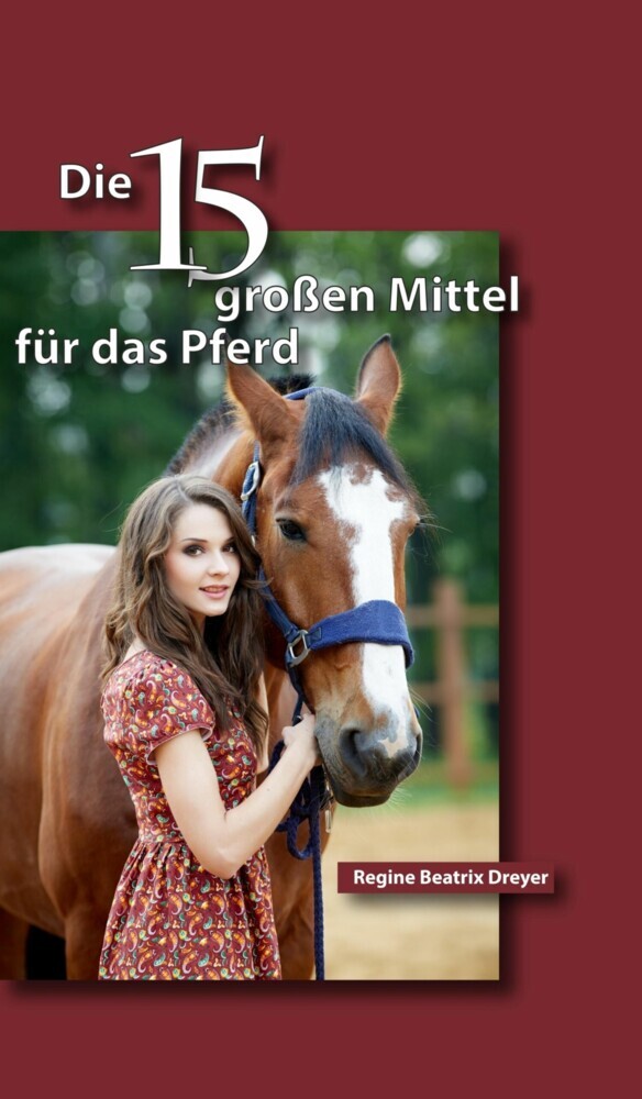 Die fünfzehn großen Mittel für das Pferd main product photo