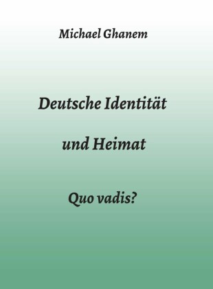 Deutsche Identität und Heimat
