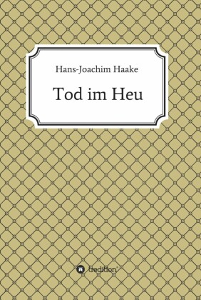 Tod im Heu