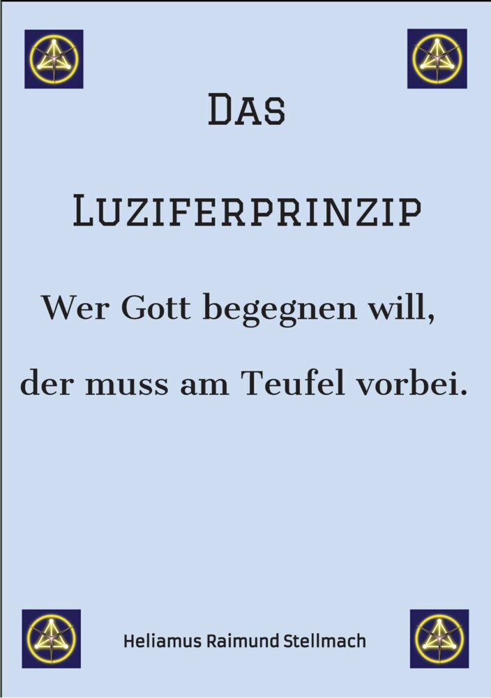 Das Luziferprinzip - Ein Buch über das Ego, über die eigenen Ausreden und über die wunderbaren Kräfte der inneren Verwandlung main product photo