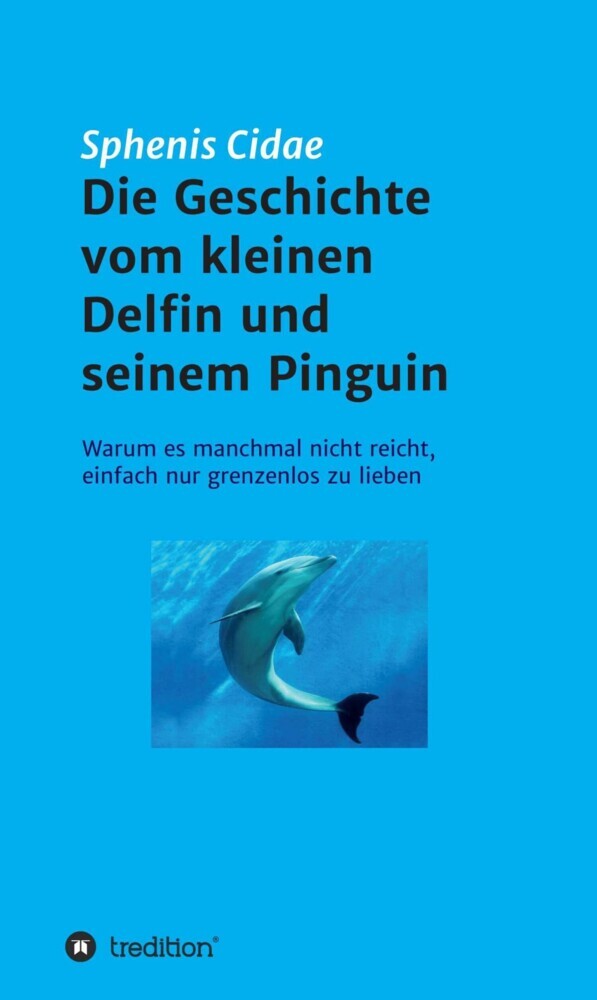 Die Geschichte vom kleinen Delfin und seinem Pinguin main product photo