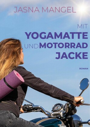 Mit Yogamatte und Motorradjacke