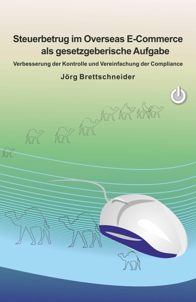 Steuerbetrug im Overseas E-Commerce als gesetzgeberische Aufgabe main product photo