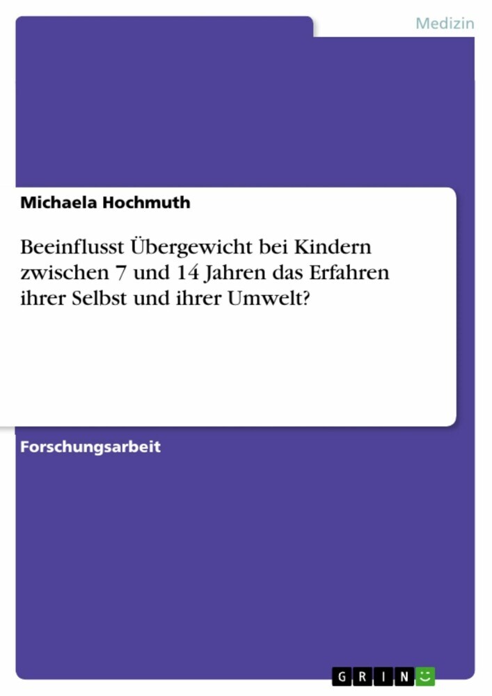 Beeinflusst Übergewicht bei Kindern zwischen 7 und 14 Jahren das Erfahren ihrer Selbst und ihrer Umwelt? main product photo