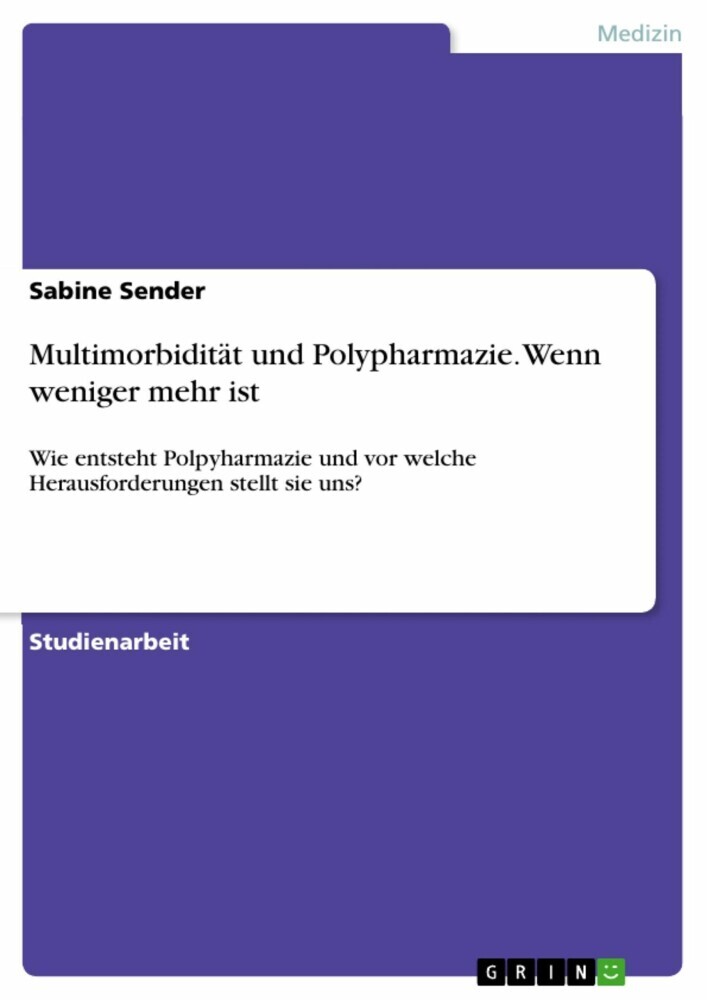 Multimorbidität und Polypharmazie. Wenn weniger mehr ist main product photo