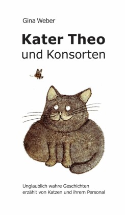 Kater Theo und Konsorten
