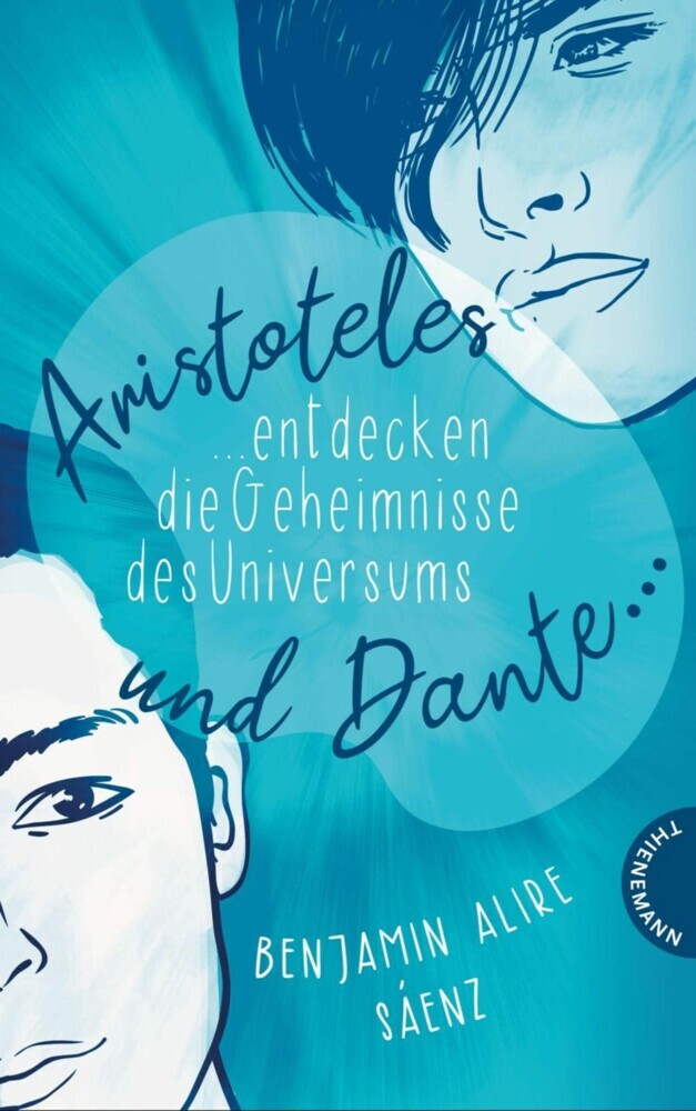 Ari und Dante 1: Aristoteles und Dante entdecken die Geheimnisse des Universums main product photo