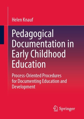 Pedagogical Documentation in Early Childhood Education