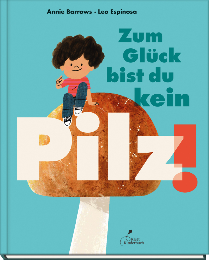 Zum Glück bist du kein Pilz! main product photo