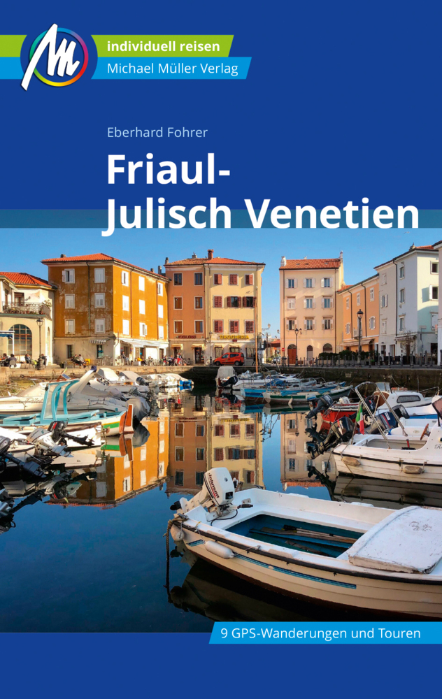Friaul - Julisch Venetien Reiseführer Michael Müller Verlag main product photo