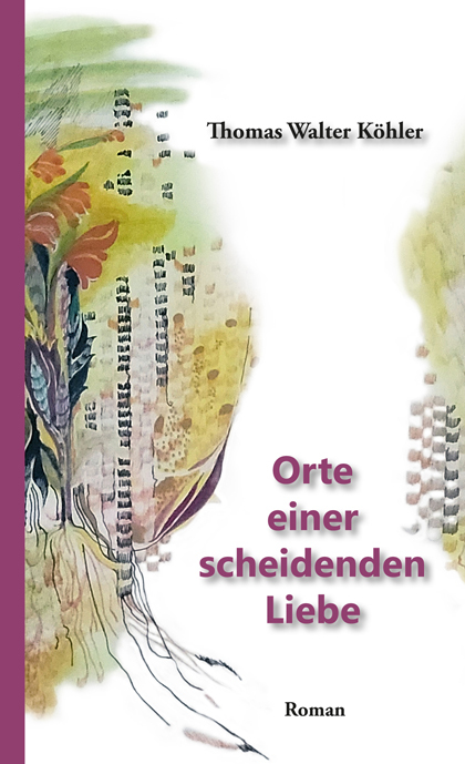 Orte einer scheidenden Liebe main product photo
