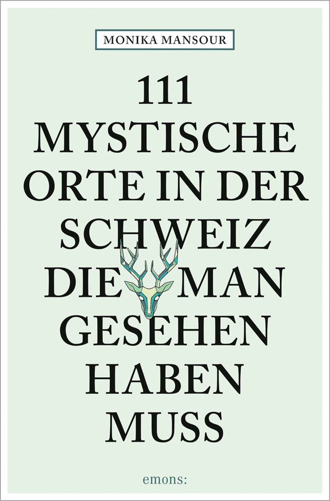 111 mystische Orte in der Schweiz, die man gesehen haben muss main product photo