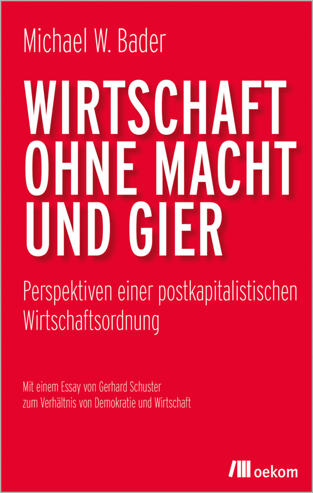 Wirtschaft ohne Macht und Gier main product photo