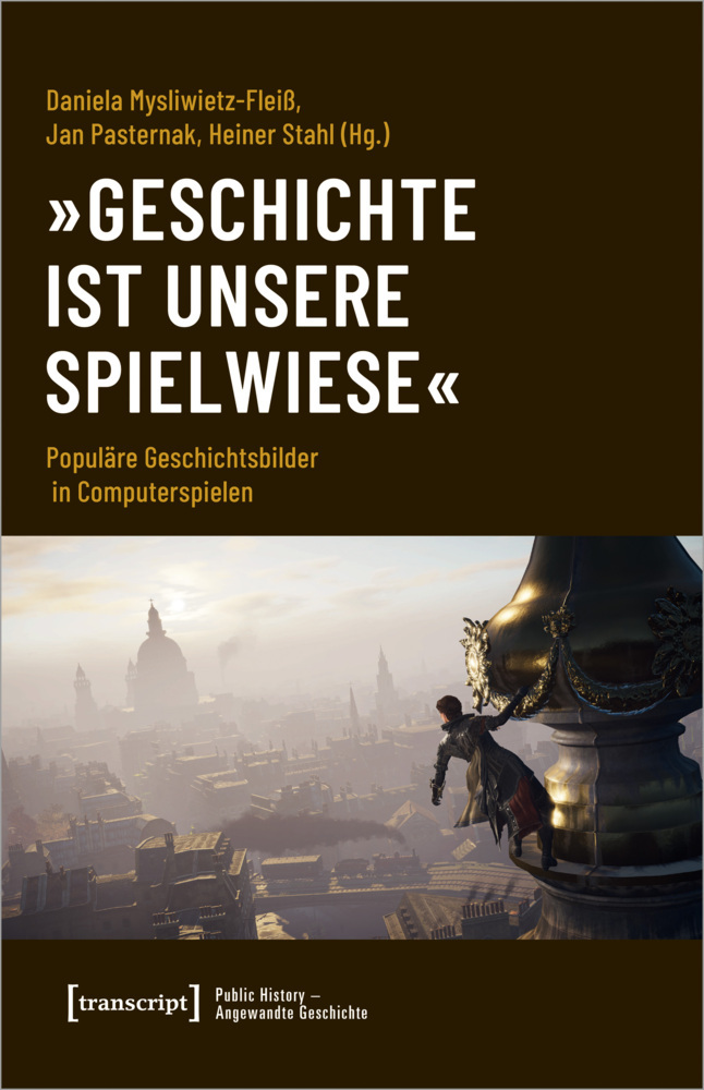 »Geschichte ist unsere Spielwiese« main product photo