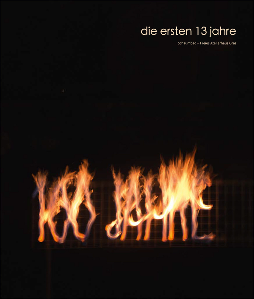 Schaumbad - Freies Atelierhaus Graz : die ersten 13 jahre main product photo
