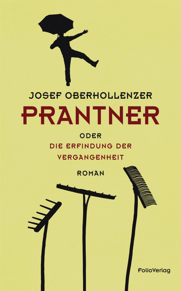 Prantner oder Die Erfindung der Vergangenheit main product photo