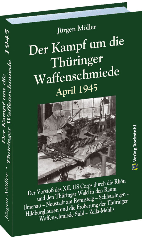 Der Kampf um die Thüringer Waffenschmiede April 1945 main product photo