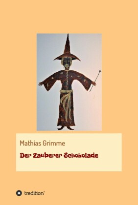 Der Zauberer Schokolade
