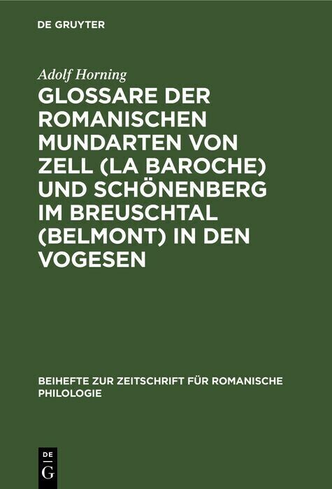 Glossare der romanischen Mundarten von Zell (La Baroche) und Schönenberg im Breuschtal (Belmont) in den Vogesen main product photo