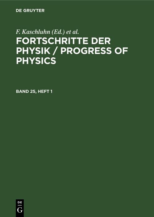 Fortschritte der Physik / Progress of Physics. Band 25, Heft 1 main product photo