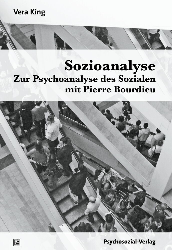Sozioanalyse - Zur Psychoanalyse des Sozialen mit Pierre Bourdieu main product photo