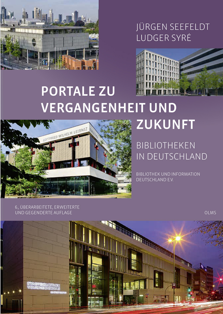 Portale zu Vergangenheit und Zukunft. Bibliotheken in Deutschland main product photo