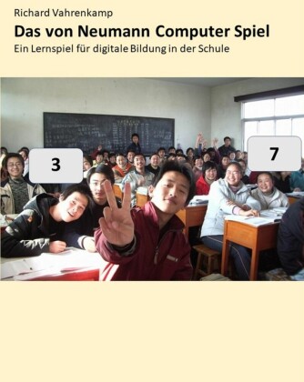 Das von Neumann Computer Spiel