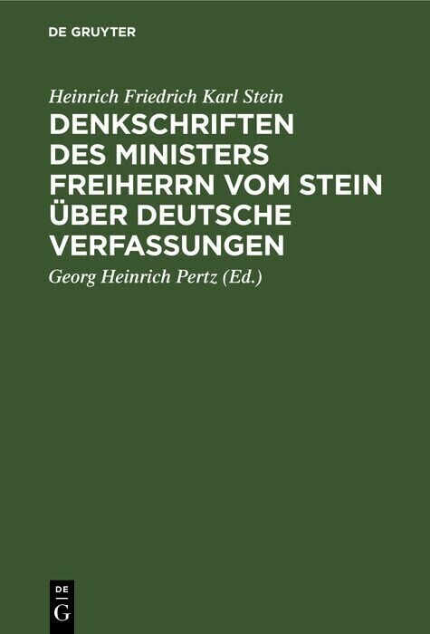 Denkschriften des Ministers Freiherrn vom Stein über Deutsche Verfassungen main product photo