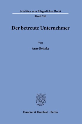 Der betreute Unternehmer.