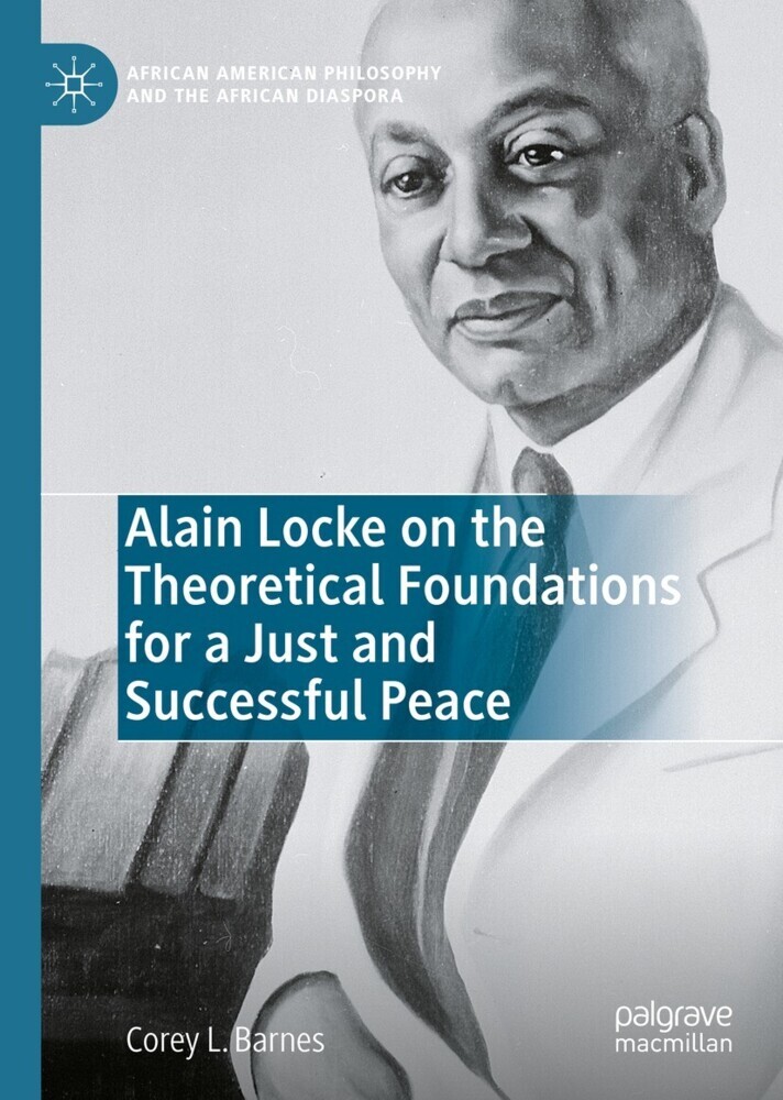 Alain Locke on the Theoretical Foundations for a Just and Successful Peace main product photo