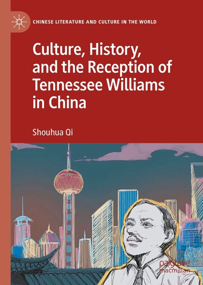 Culture, History, and the Reception of Tennessee Williams in China main product photo